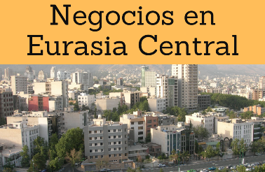 Negocios en Eurasia Central